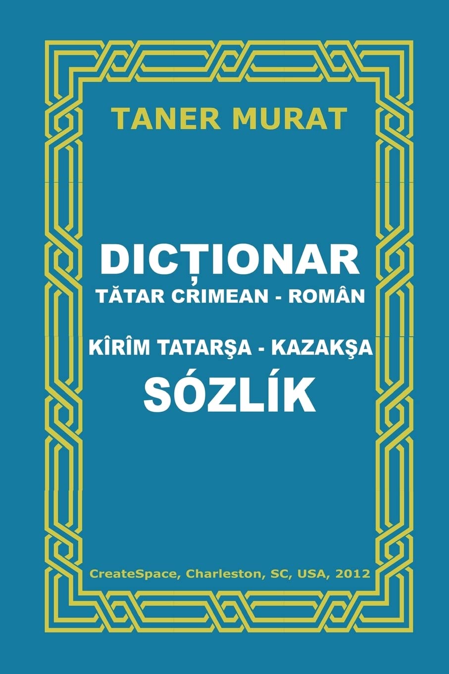 Dictionar Tatar Crimeanroman, Kirim Tatarsakazaksa Sozlik (Tatar Edition),Used