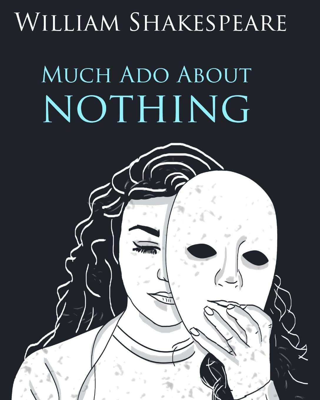 Much Ado About Nothing In Plain And Simple English: A Modern Translation And The Original Version,Used