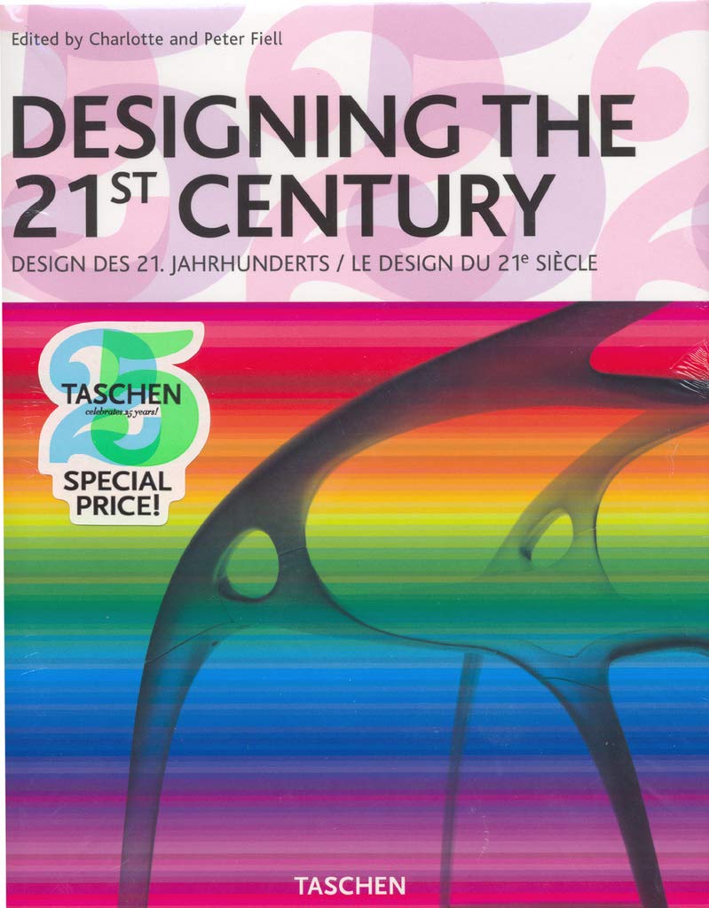 Designing the 21st Century: 25th Anniversary edition,Used