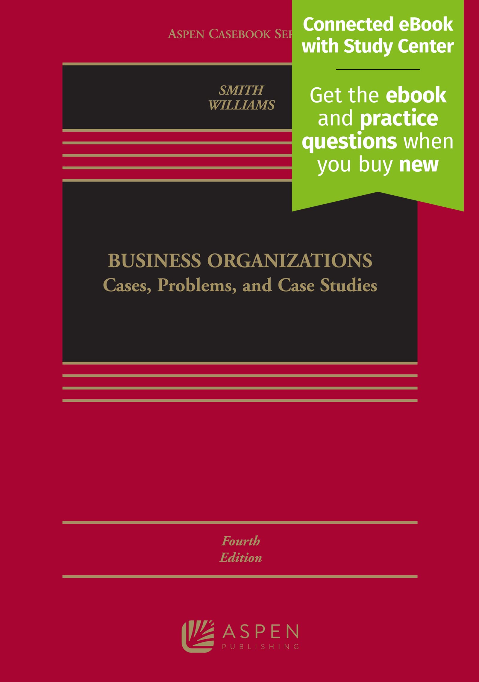 Business Organizations: Cases, Problems, and Case Studies (Aspen Casebook),Used