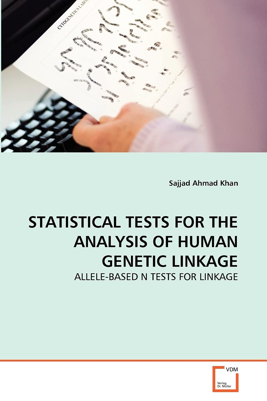 STATISTICAL TESTS FOR THE ANALYSIS OF HUMAN GENETIC LINKAGE: ALLELEBASED N TESTS FOR LINKAGE,Used