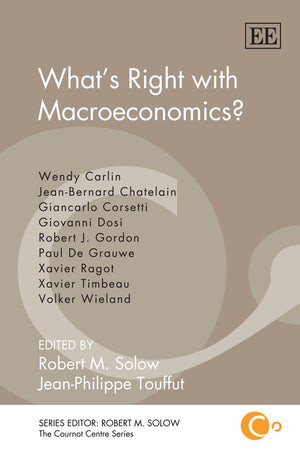 Whats Right With Macroeconomics? (The Cournot Centre Series),Used