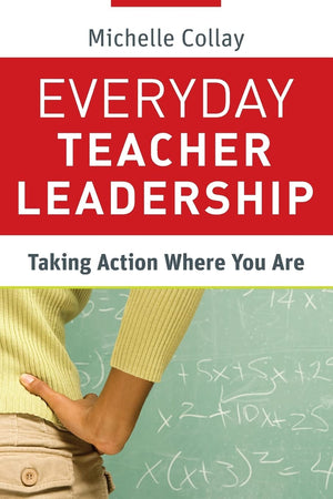 Everyday Teacher Leadership: Taking Action Where You Are,Used