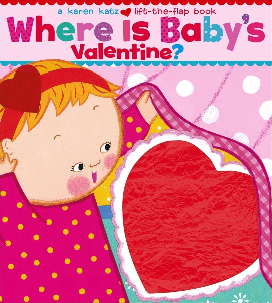 Where Is Baby's Valentine?: A LifttheFlap Book,New