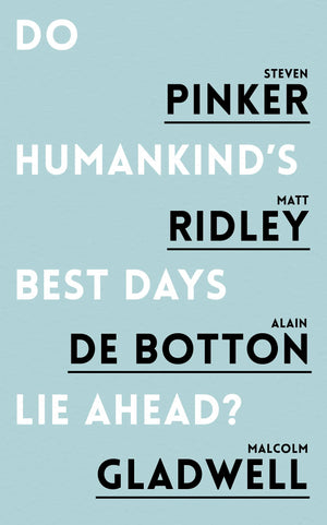 Do Humankind's Best Days Lie Ahead?,Used