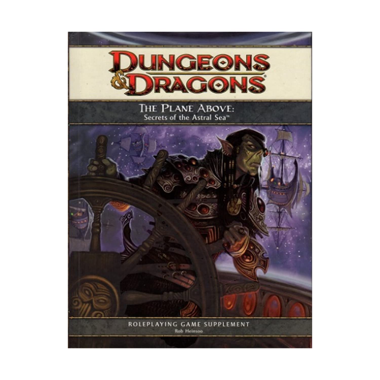 The Plane Above: Secrets of the Astral Sea: A 4th Edition D&D Supplement,Used
