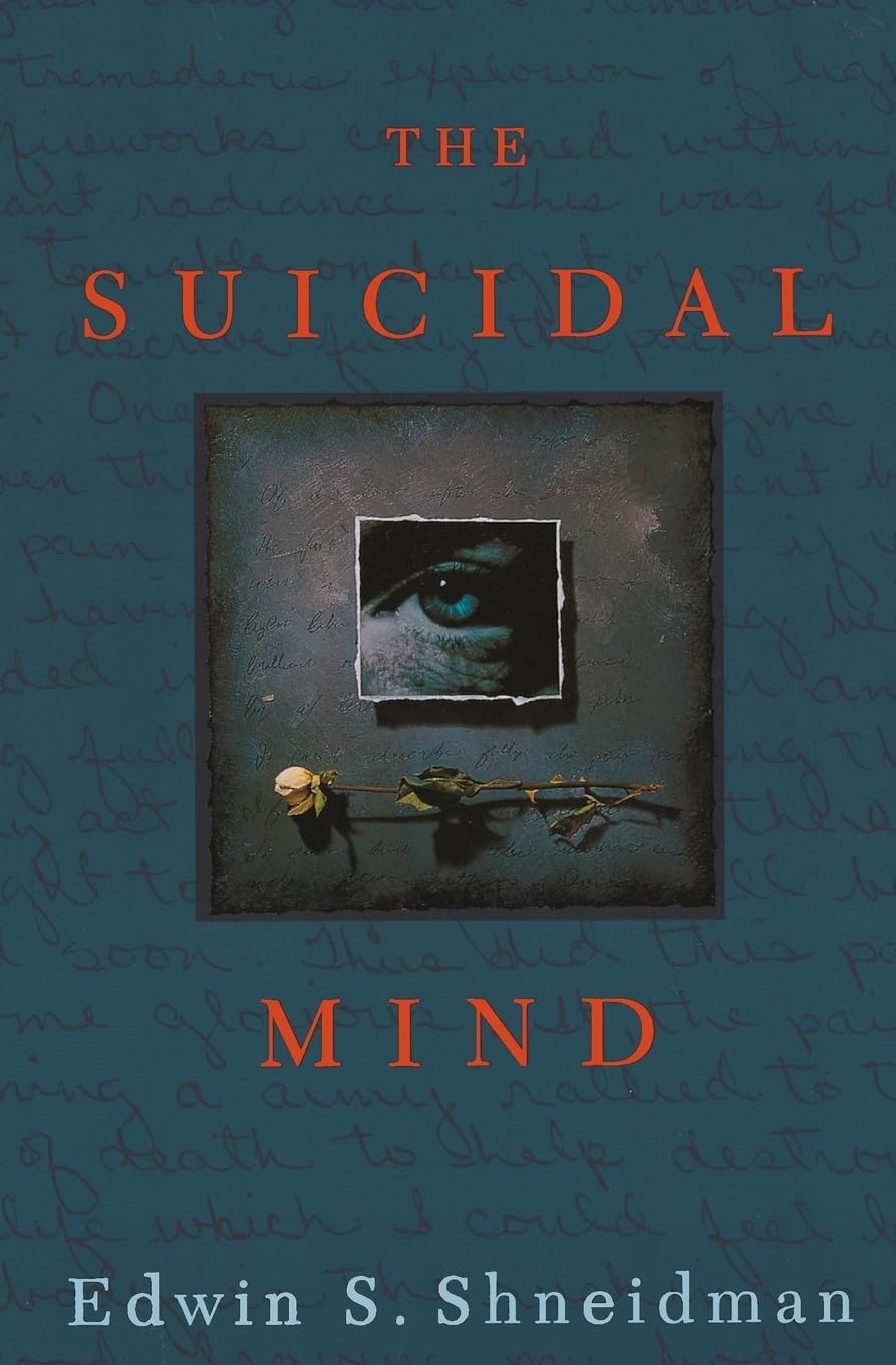 The Suicidal Mind,New