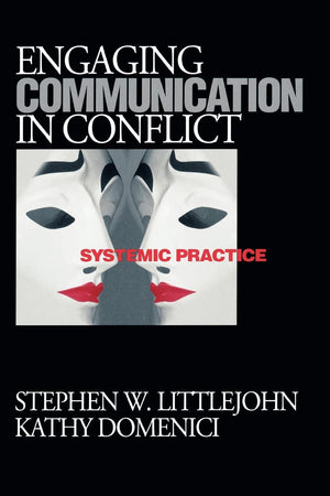 Engaging Communication In Conflict: Systemic Practice,New