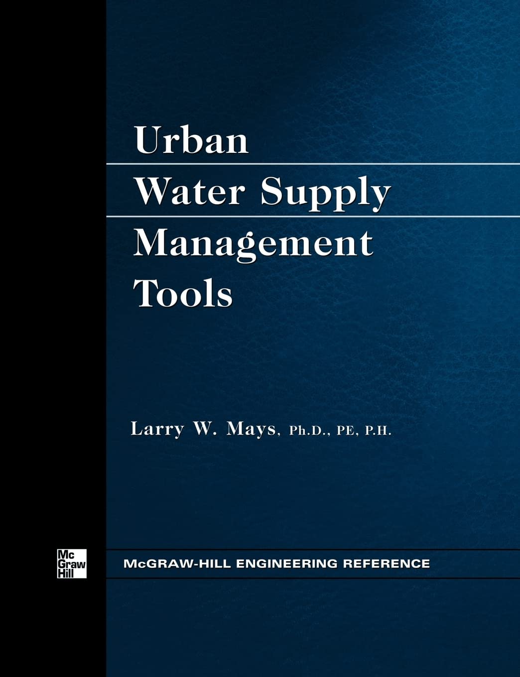 Urban Water Supply Management Tools,New