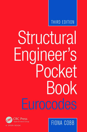 Structural Engineer's Pocket Book: Eurocodes: Eurocodes,Used