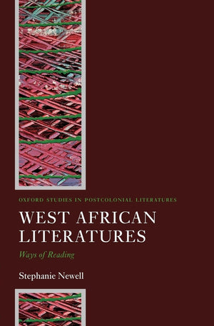 West African Literatures: Ways of Reading (Oxford Studies in Postcolonial Literatures),Used