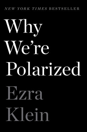 Why We re Polarized