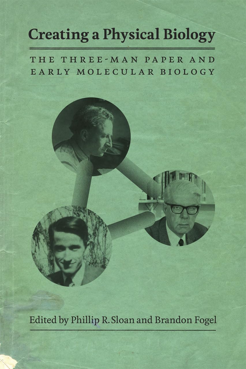 Creating a Physical Biology: The ThreeMan Paper and Early Molecular Biology