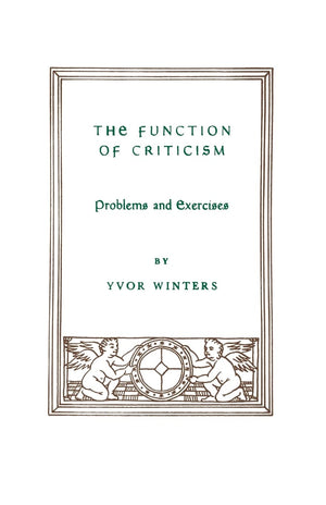 The Function of Criticism: Problems and Exercises,Used