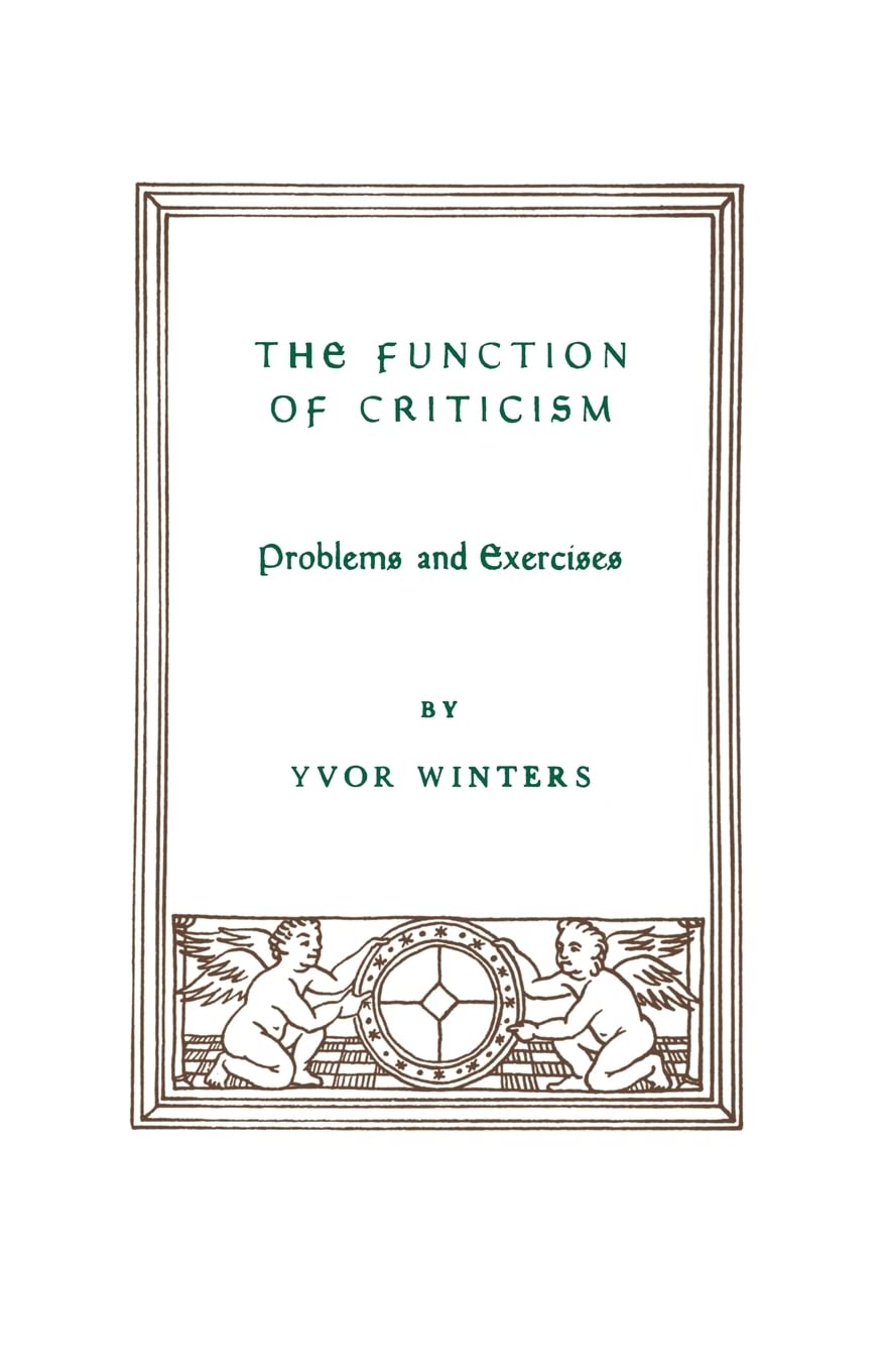 The Function of Criticism: Problems and Exercises,Used