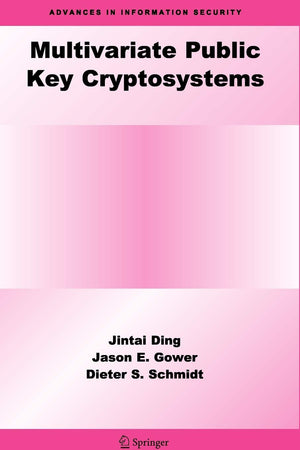 Multivariate Public Key Cryptosystems (Advances in Information Security, 25),Used