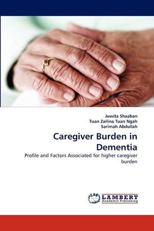 Caregiver Burden in Dementia: Profile and Factors Associated for higher caregiver burden,Used