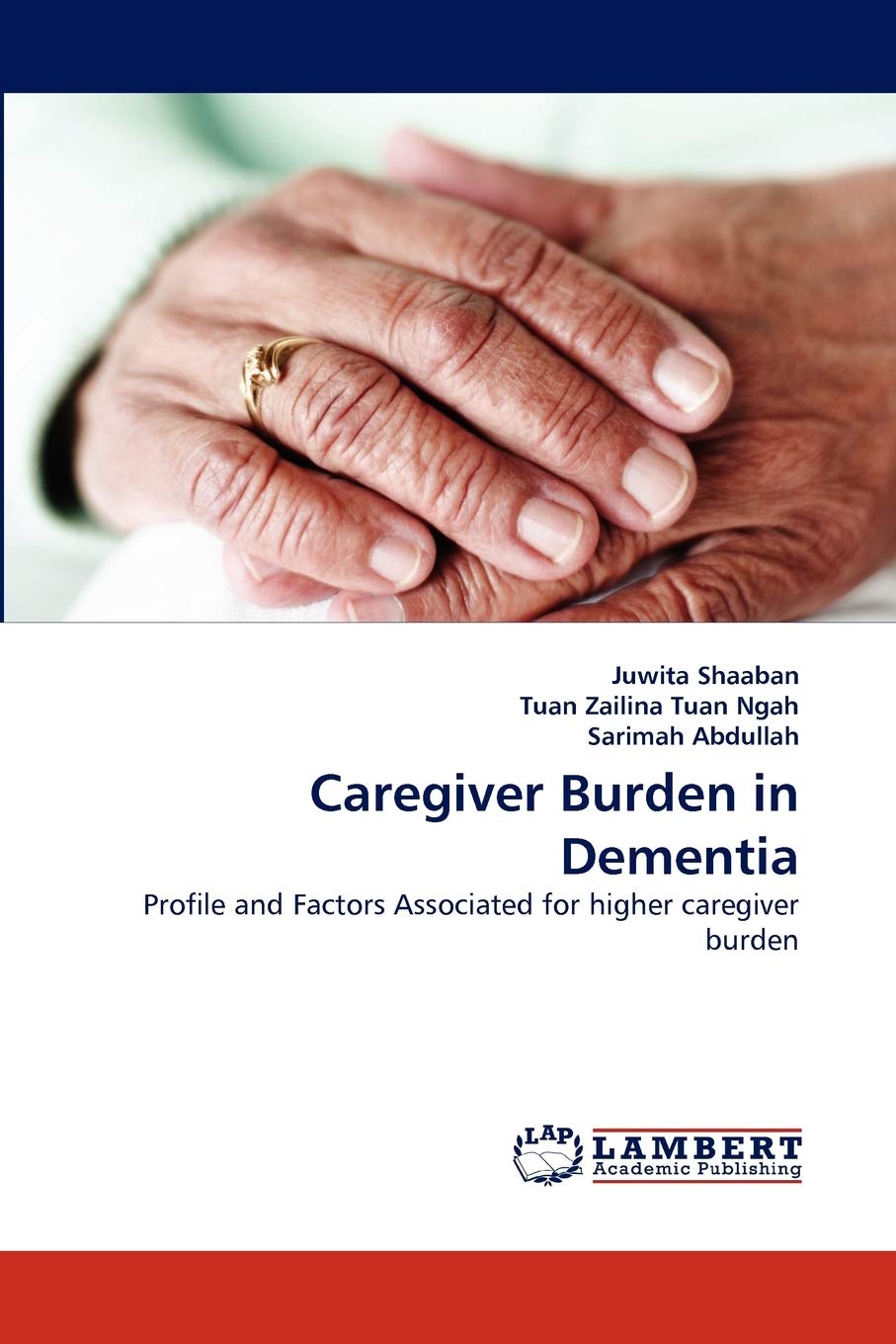Caregiver Burden in Dementia: Profile and Factors Associated for higher caregiver burden,Used