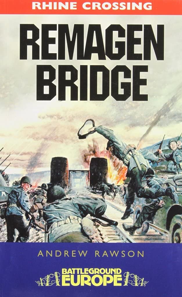 The Bridge at Remagen: 9th Armoured Infantry Division (Battleground Europe),Used