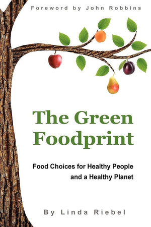 The Green Foodprint: Food Choices For Healthy People And A Healthy Planet,Used