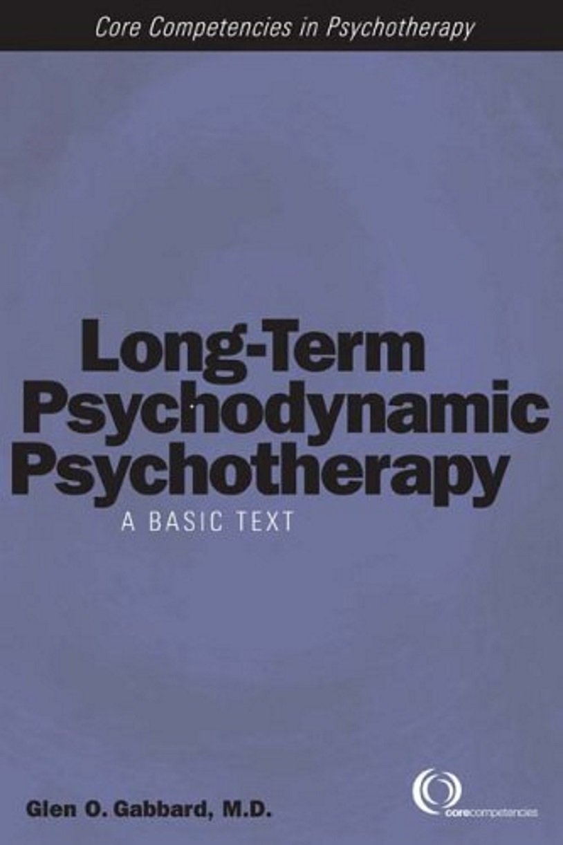 Longterm Psychodynamic Psychotherapy: A Basic Text