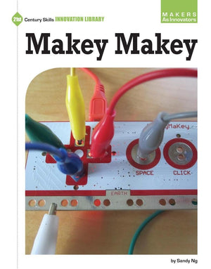 Makey Makey (21st Century Skills Innovation Library: Makers as Innovators),Used