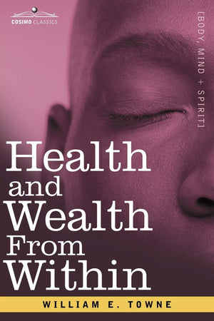 Health and Wealth from Within,Used