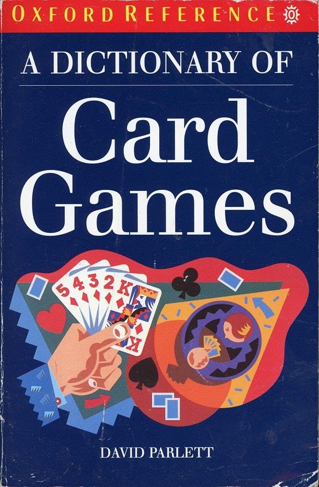 A Dictionary Of Card Games (Oxford Quick Reference)
