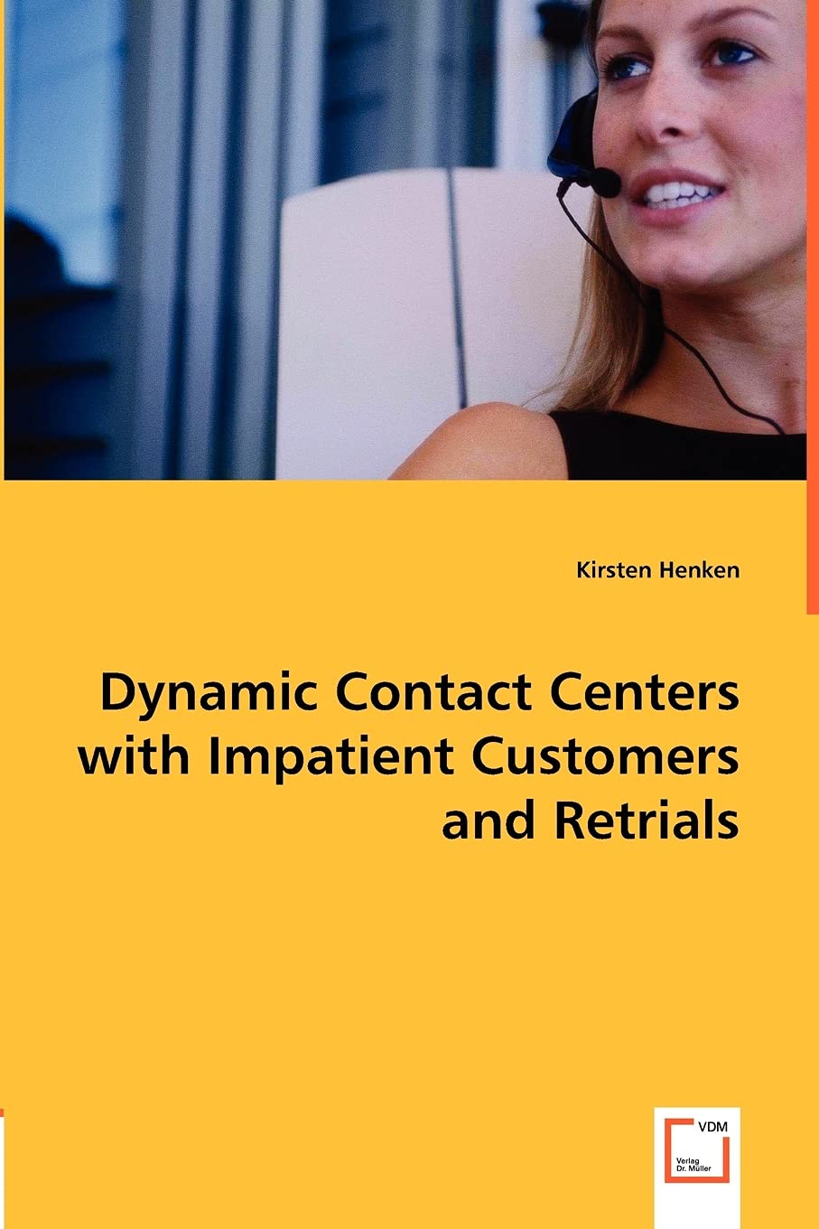 Dynamic Contact Centers with Impatient Customers and Retrials,Used