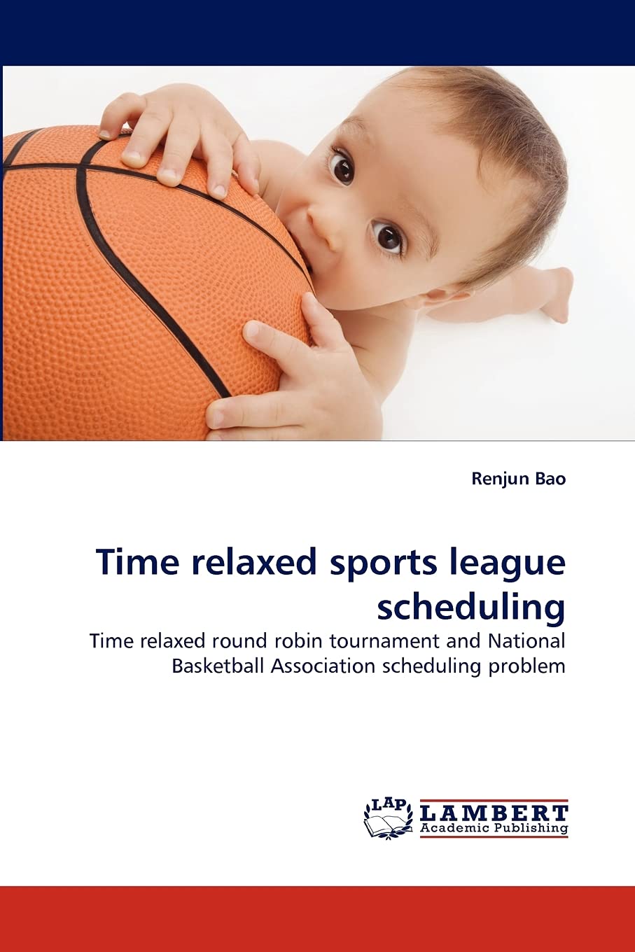Time relaxed sports league scheduling: Time relaxed round robin tournament and National Basketball Association scheduling proble,Used