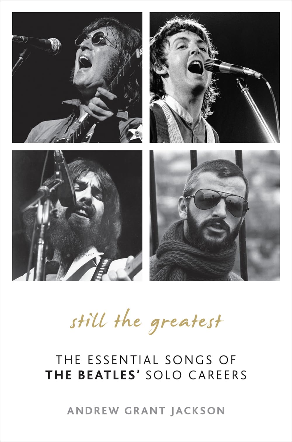 Still The Greatest: The Essential Songs Of The Beatles' Solo Careers,New