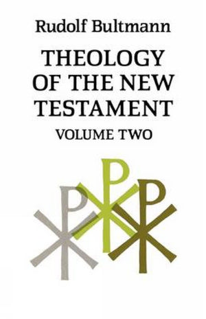 Theology of the New Testament: v. 2,Used