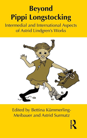 Beyond Pippi Longstocking: Intermedial And International Approaches To Astrid Lindgren'S Work (Children'S Literature And Culture,Used