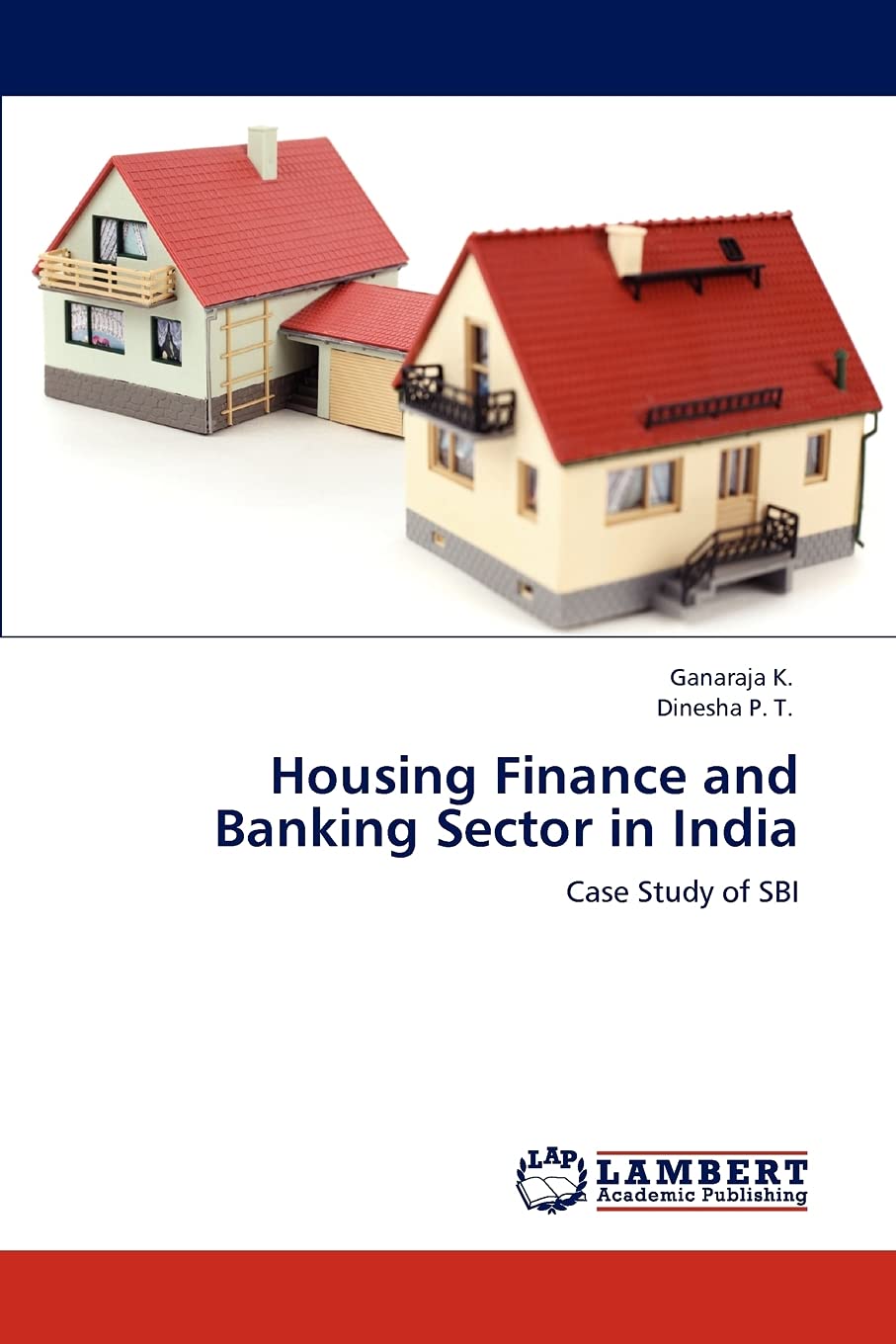 Housing Finance and Banking Sector in India: Case Study of SBI,Used