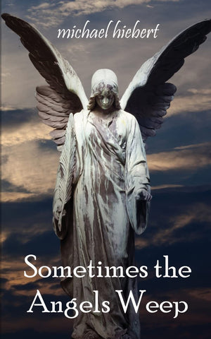 Sometimes The Angels Weep,Used