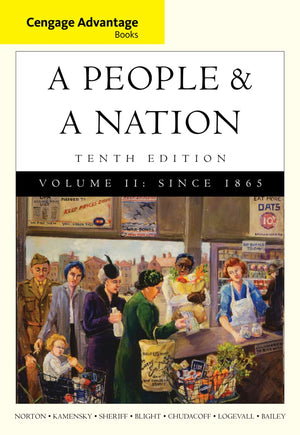 Cengage Advantage Books: A People and a Nation: A History of the United States, Volume II: Since 1865,Used