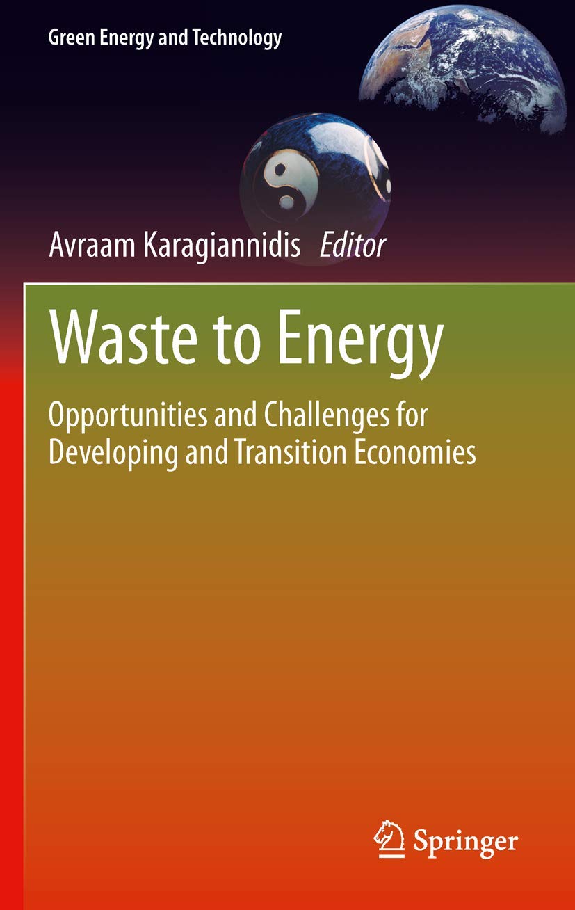 Waste to Energy: Opportunities and Challenges for Developing and Transition Economies (Green Energy and Technology),Used