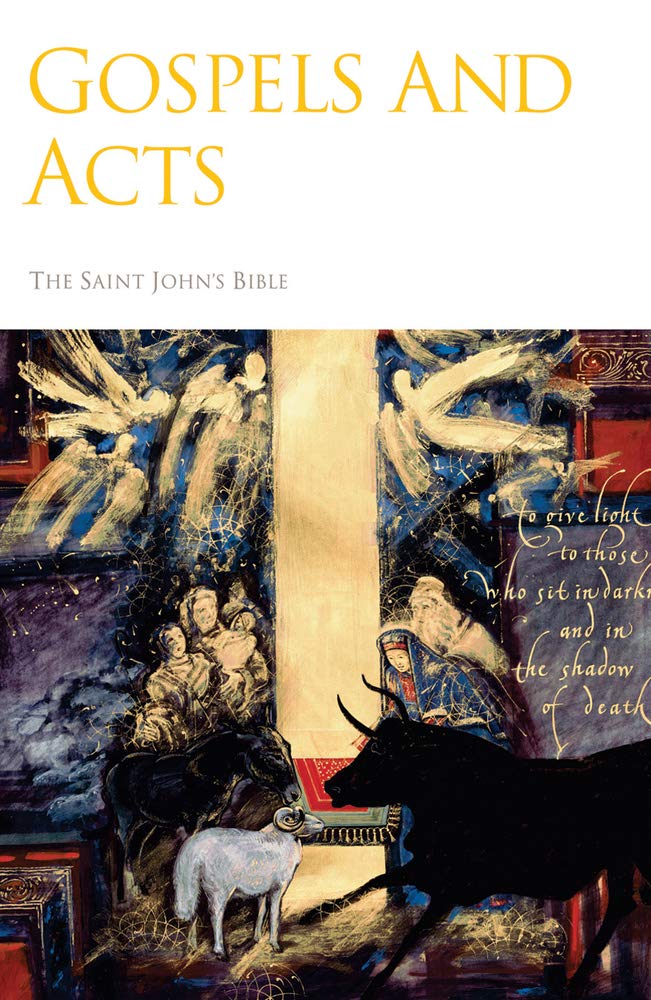 Saint Johns Bible: Gospels and Acts