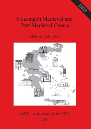 Housing in Medieval and PostMedieval Greece (BAR International),Used