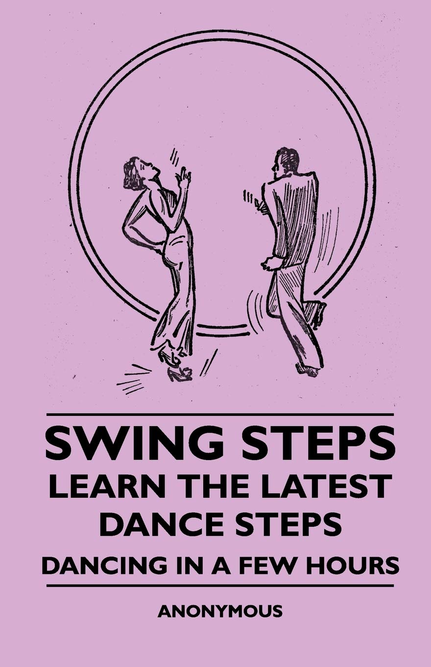 Swing Steps  Learn The Latest Dance Steps  Dancing In A Few Hours,Used