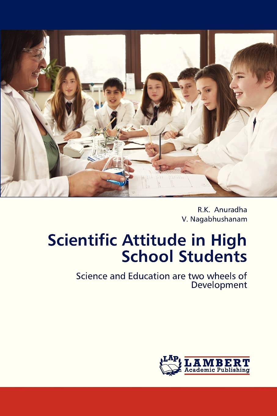 Scientific Attitude in High School Students: Science and Education are two wheels of Development,Used