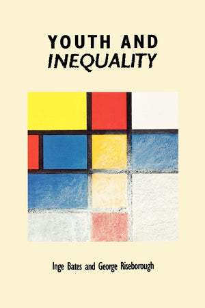 Youth And Inquality (Public Policy & Management S)