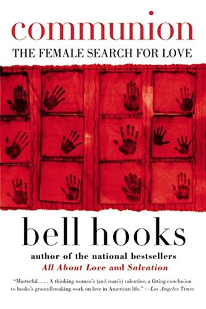 Communion: The Female Search for Love (Love Song to the Nation, 2),New