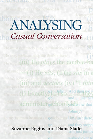 Analysing Casual Conversation (Equinox Textbooks and Surveys in Linguistics),Used