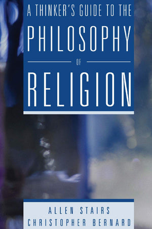 A Thinker's Guide to the Philosophy of Religion,Used