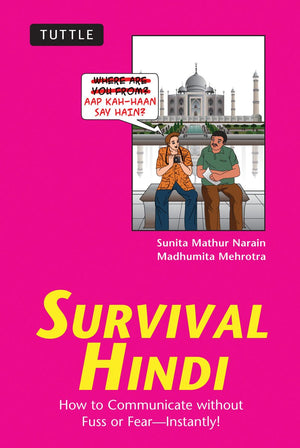 Survival Hindi: How to Communicate without Fuss or Fear  Instantly! (Hindi Phrasebook & Dictionary) (Survival Phrasebooks),Used