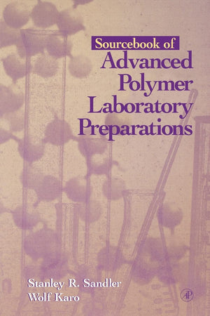 Sourcebook Of Advanced Polymer Laboratory Preparations,Used