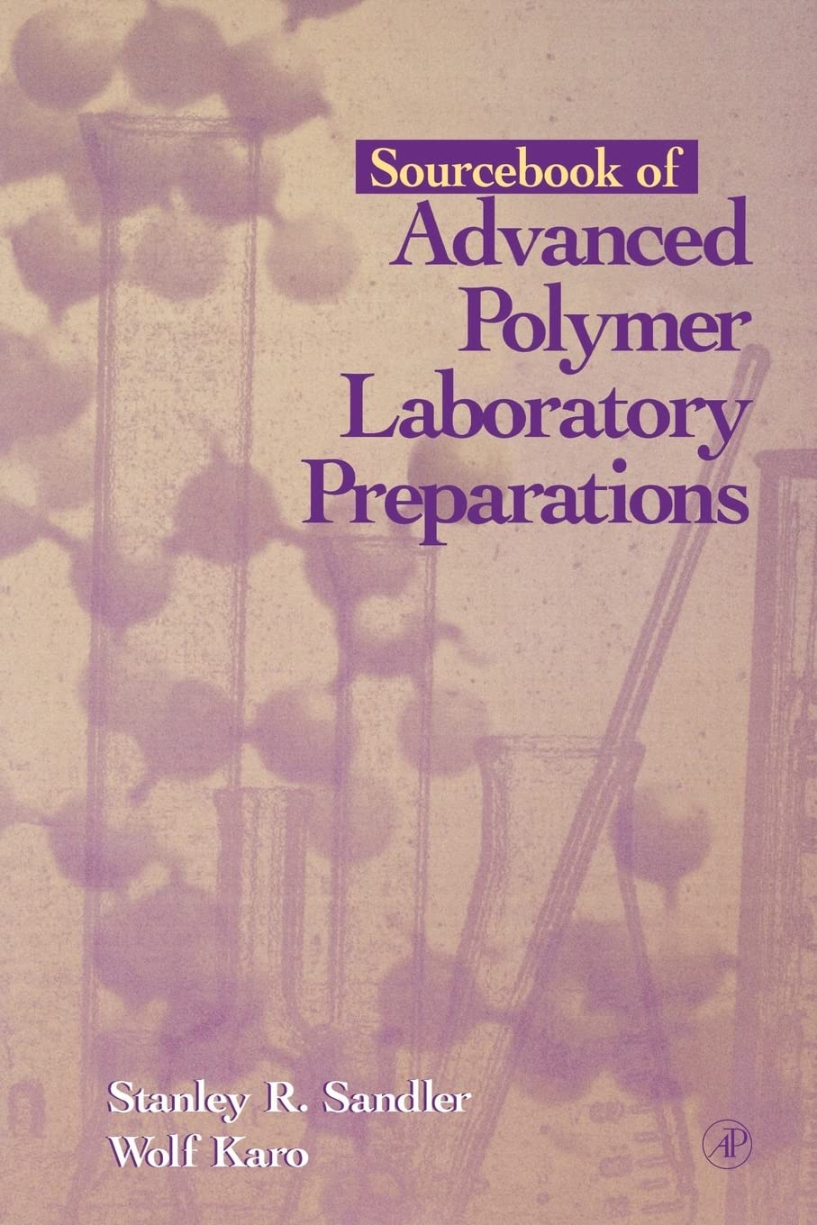 Sourcebook Of Advanced Polymer Laboratory Preparations,Used