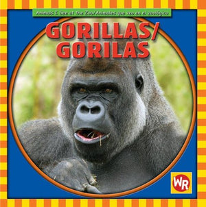 Gorillas/ Gorilas (Animals I See at the Zoo/ Animales Que Veo En El Zoologico) (Spanish and English Edition),Used