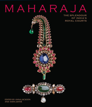 Maharaja: The Splendour Of India'S Royal Courts